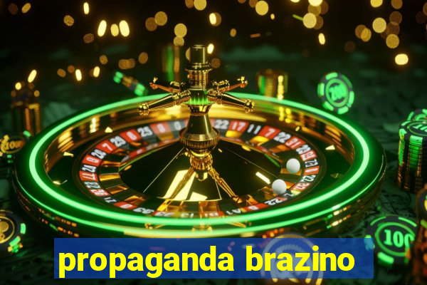 propaganda brazino